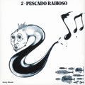 PESCADO RABIOSO - PESCADO 2 (2LP)