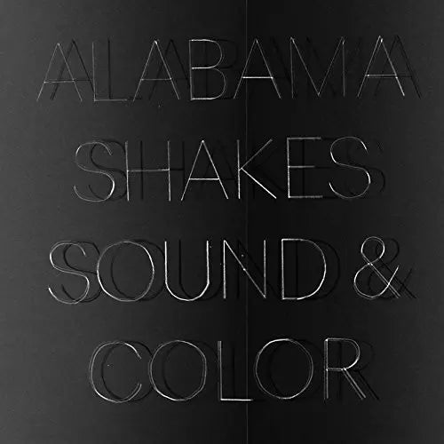 ALABAMA SHAKES - SOUND & COLOR