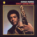 Ramon Morris – Sweet Sister Funk