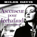 DAVIS,MILES - ASCENSEUR POUR L'ECHAFAUD