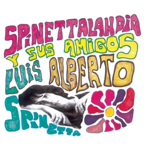 SPINETTA - GARCIA - FERRON - SPINETTA LOS AMIGO