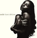 Sade – Love Deluxe