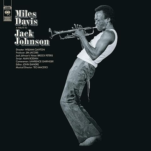 Miles Davis – A Tribute To Jack Johnson