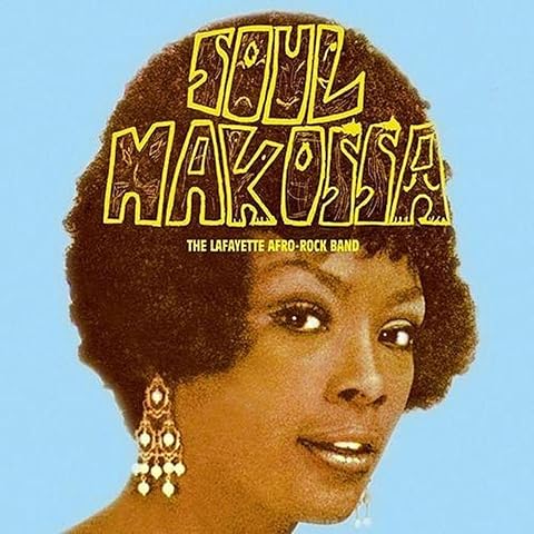 Lafayette Afro-Rock Band* – Soul Makossa