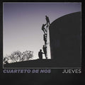 CUARTETO DE NOS - JUEVES (EDICION ANIVERSARIO)