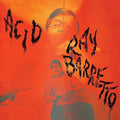 Ray Barretto – Acid