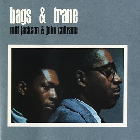 John Coltrane & Milt Jackson – Bags & Trane