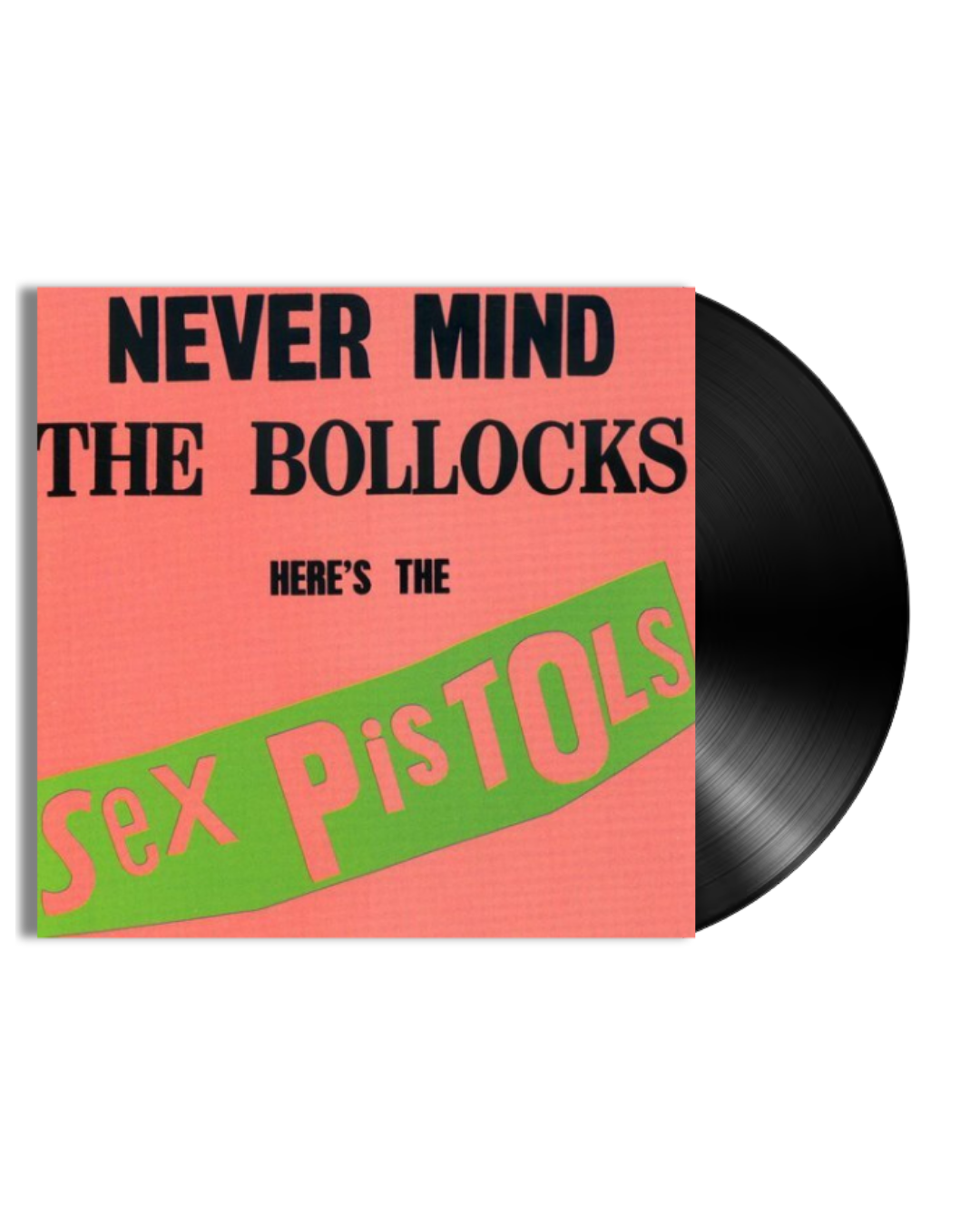 SEX PISTOLS - NEVER MIND THE BOLLOCKS: HERE'S THE SEX PISTOLS