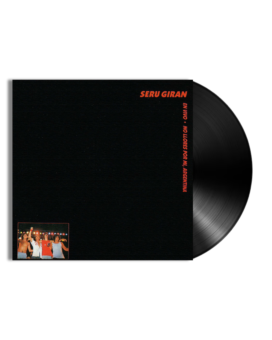 SERU GIRAN - NO LLORES POR MI ARGENTINA