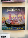 Rondò Veneziano – Venezia 2000 (MX-1984)