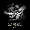 PELOTAS LAS - ES ASI