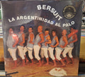 BERSUIT VERGARABAT - LA ARGENTINIDAD AL PALO