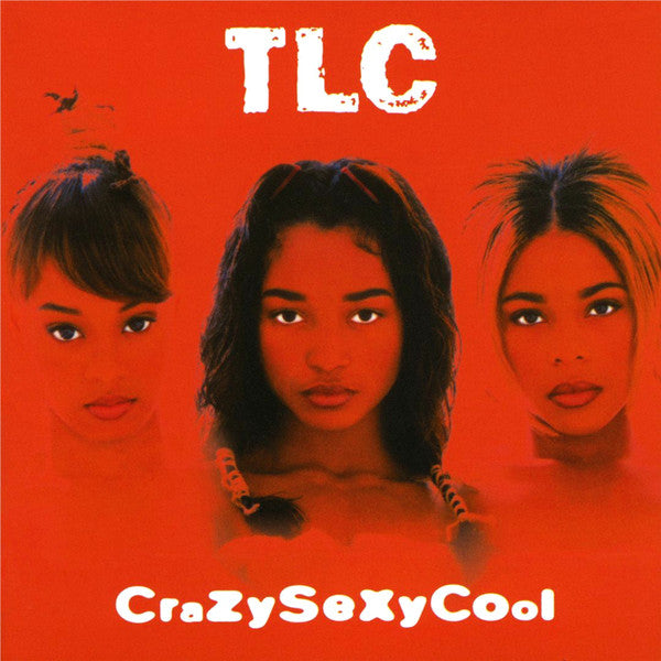 TLC – CrazySexyCool