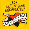 AUTENTICOS DECADENTES LOS - MI VIDA LOCA