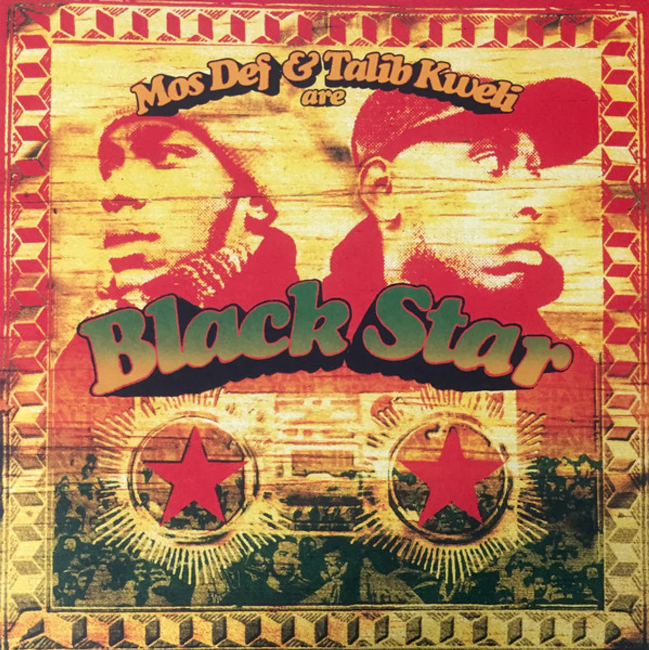 BLACK STAR - MOS DEF & TALIB KWELI ARE BLACK STAR