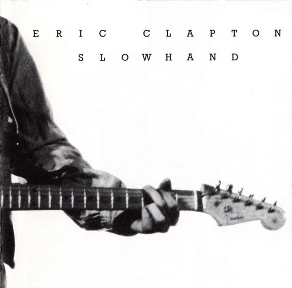 ERIC CLAPTON - SLOWHAND (35TH ANNIVERSARY)