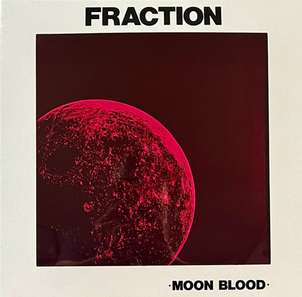 Fraction – Moon Blood