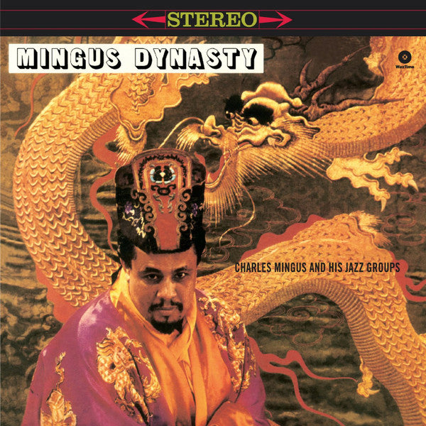 Charles Mingus And His Jazz Groups* – Mingus Dynasty