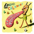 CALAMARO ANDRES - LA LENGUA POPULAR