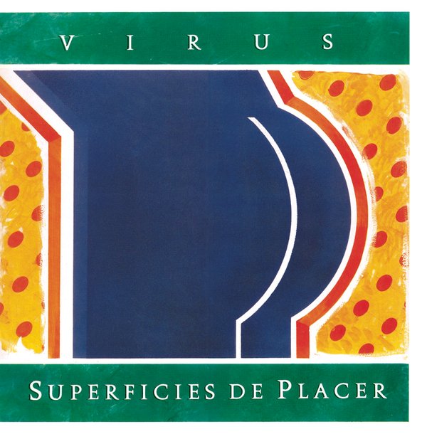VIRUS - SUPERFICIES DE PLACER